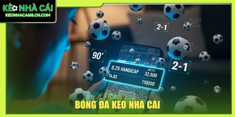 Bóng Đá Kèo Nhà Cái - Ý Nghĩa Và 5+ Tiêu Chí Ảnh Hưởng 3 bóng đá kèo nhà cái